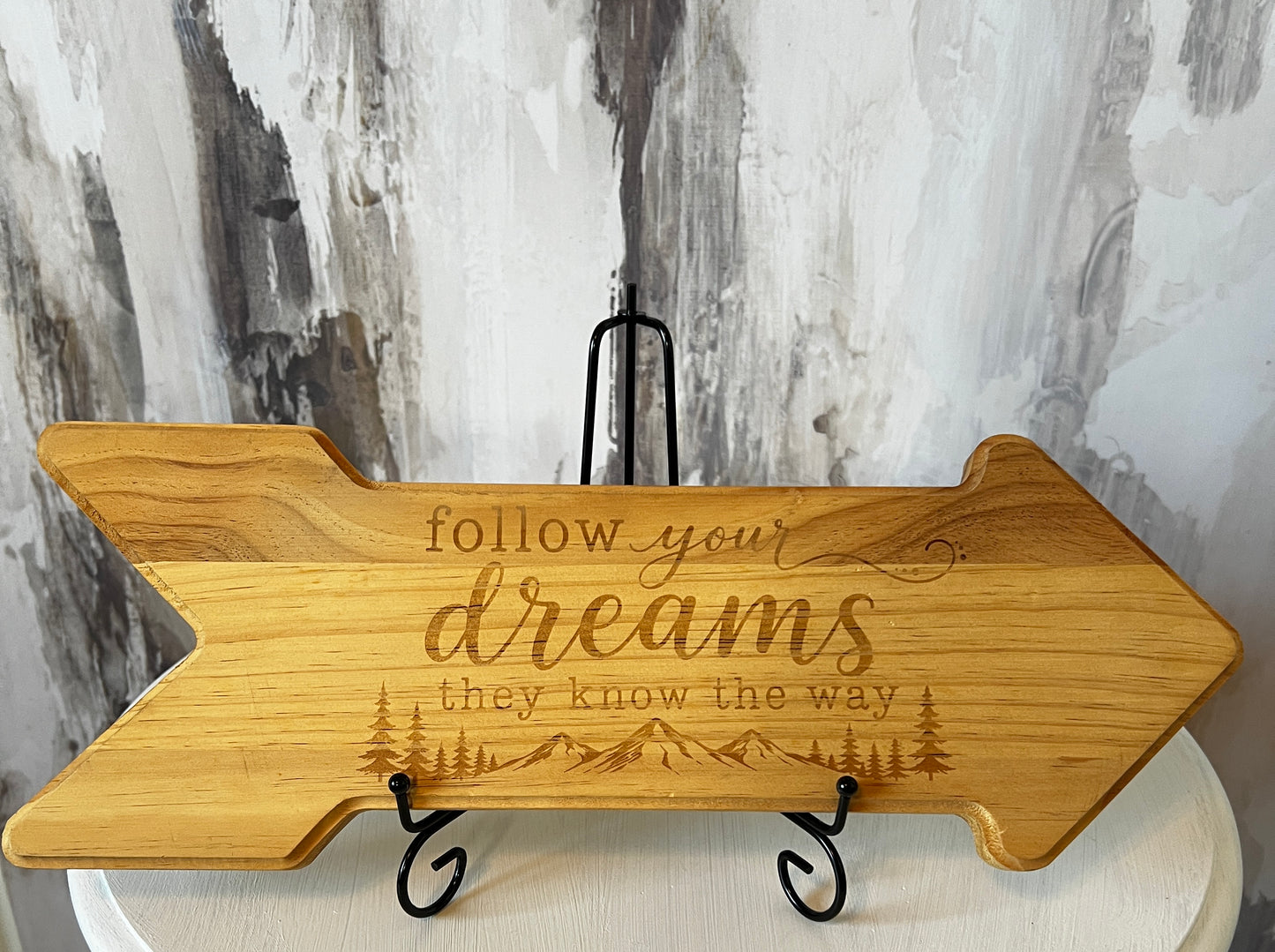 Follow Your Dreams Wooden Arrow Sign